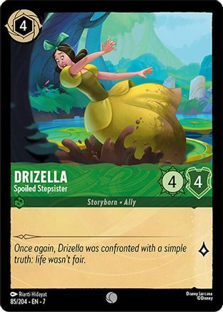 Drizella - Spoiled Stepsister (85/204) Cold Foil - Archazias Island