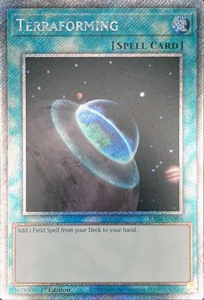 Terraforming (Platinum Secret Rare) (RA04-EN084) - Quarter Century Stampede 1st Edition