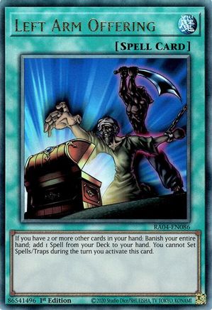 Left Arm Offering (Ultimate Rare) (RA04-EN086) - Quarter Century Stampede 1st Edition