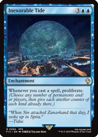 Inexorable Tide (FIC-265) - [Commander: FINAL FANTASY]