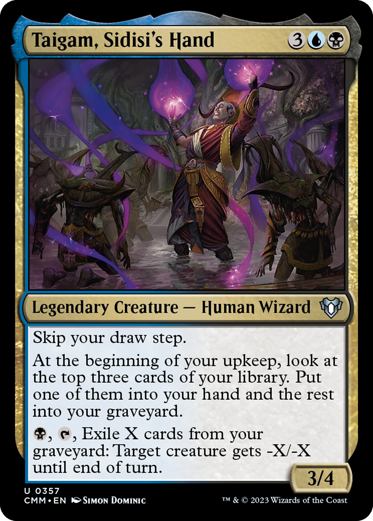 Taigam, Sidisi's Hand (CMM-357) - [Commander Masters]