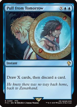 Pull from Tomorrow (Surge Foil) (FIC-269) - [Commander: FINAL FANTASY] Foil