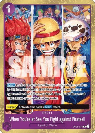 When You're at Sea You Fight against Pirates!! (2025 Pirates League Store Qualifier Winner) (OP05-076) - One Piece Promotion Cards
