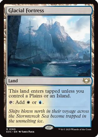 Glacial Fortress (EOC-160) - [Commander: Edge of Eternities]