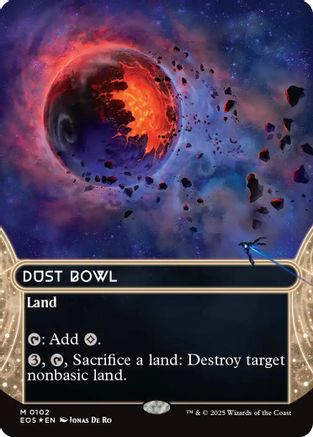 Dust Bowl (0102) (Borderless) (Galaxy Foil) (EOS-102) - [Edge of Eternities: Stellar Sights] Foil