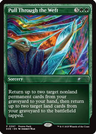 Pull Through the Weft (PPEOE-397) - [Promo Pack: Edge of Eternities]
