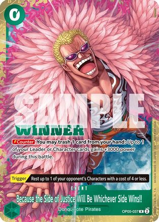 Because the Side of Justice Will Be Whichever Side Wins!! (Winner Pack 2025 Vol. 4) (OP05-037) - One Piece Promotion Cards