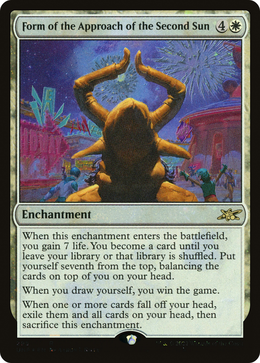 Form of the Approach of the Second Sun (UNF-295) - [Unfinity] Foil