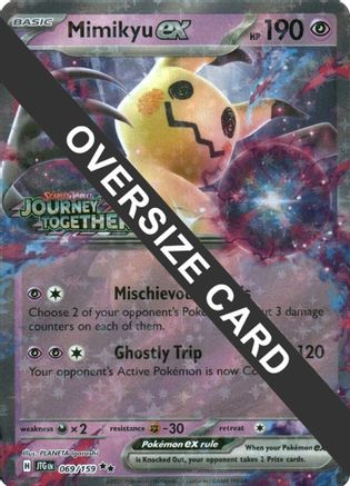 Mimikyu ex (Journey Together Stamped) 69 - [Jumbo Cards] Holofoil