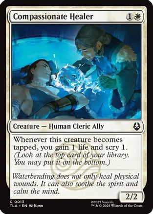 Compassionate Healer (TLA-013) - [Avatar: The Last Airbender]