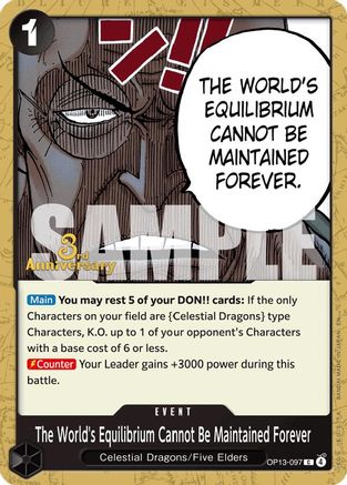 The World's Equilibrium Cannot Be Maintained Forever (OP13-097) - Carrying On His Will: 3rd Anniversary Tournament Cards