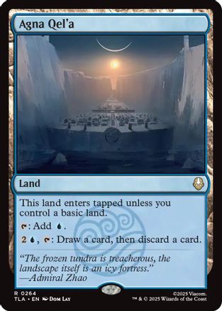 Agna Qel'a (TLA-264) - [Avatar: The Last Airbender] Foil