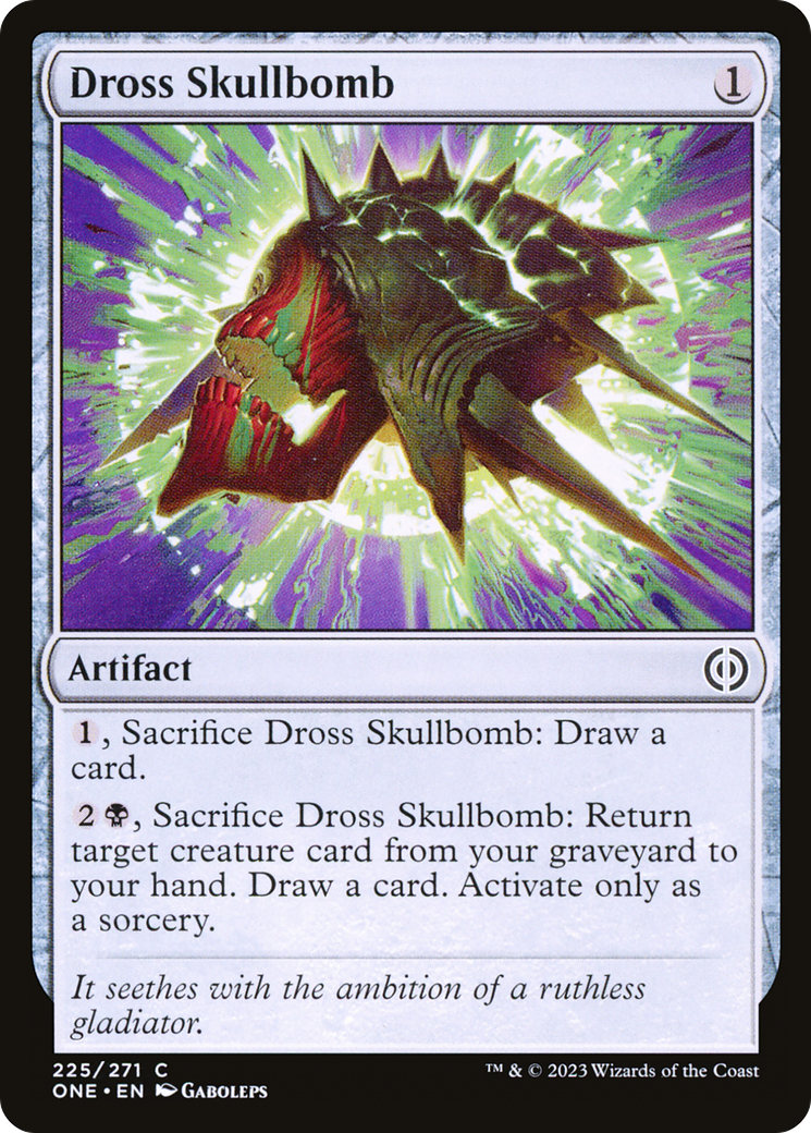 Dross Skullbomb (ONE-225) - [Phyrexia: All Will Be One] Foil