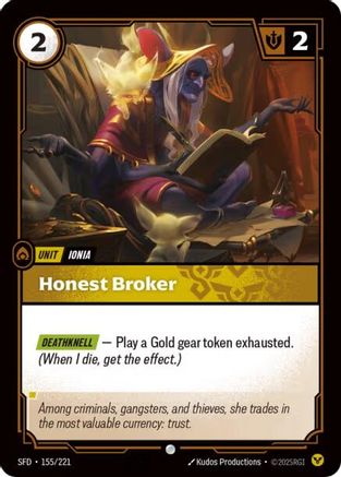 Honest Broker (155/221) - Spiritforged Foil