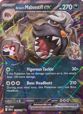 Arven's Mabosstiff ex - 139/182 139 - [Prize Pack Series Cards] Holofoil