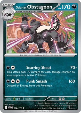 Galarian Obstagoon - 132/217 132 - [ME Ascended Heroes]