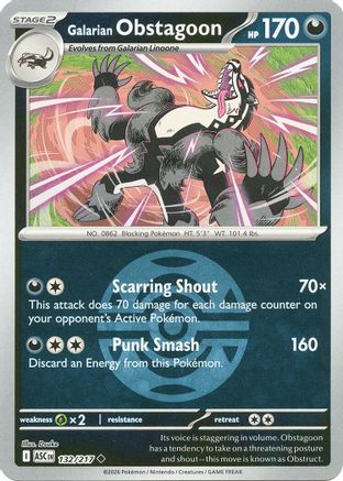 Galarian Obstagoon - 132/217 (Dusk Ball) 132 - [ME Ascended Heroes] Reverse Holofoil