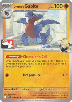 Cynthia's Gabite 103 - [Prize Pack Series Cards]