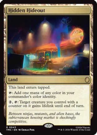 Hidden Hideout (TMC-043) - [Commander: Teenage Mutant Ninja Turtles] Foil