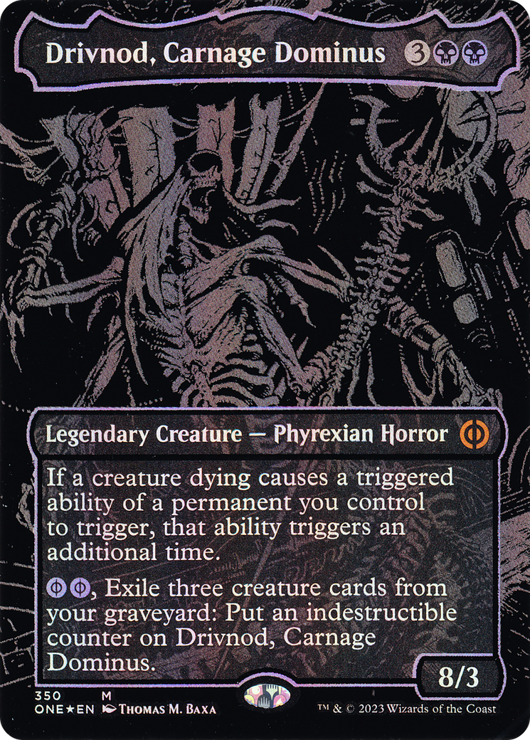 Drivnod, Carnage Dominus (ONE-350) - [Phyrexia: All Will Be One] (Borderless) Foil