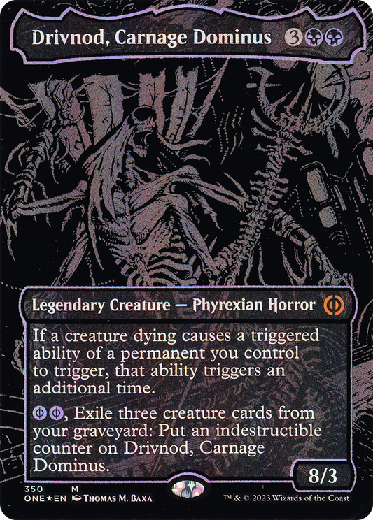 Drivnod, Carnage Dominus (ONE-350) - [Phyrexia: All Will Be One] (Borderless) Foil