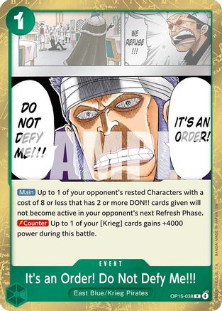 It's an Order! Do Not Defy Me!!! (OP15-038) - Adventure on Kami's Island
