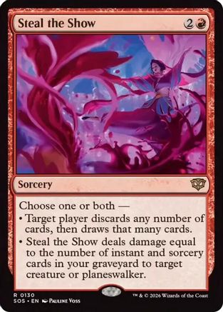 Steal the Show (SOS-130) - [Secrets of Strixhaven]