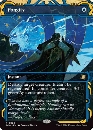 Pongify (SOA-020) - [Secrets of Strixhaven: Mystical Archive]