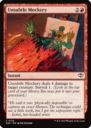 Unsubtle Mockery (SOS-136) - [Secrets of Strixhaven]