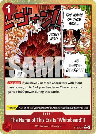 The Name of This Era Is "Whitebeard"!! (Parallel) (ST30-015) - Starter Deck EX: Luffy & Ace