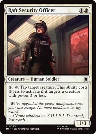 Raft Security Officer (MSH-033) - [Marvel Super Heroes] Foil