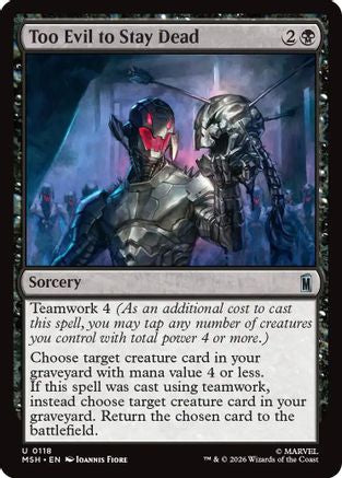 Too Evil to Stay Dead (MSH-118) - [Marvel Super Heroes] Foil