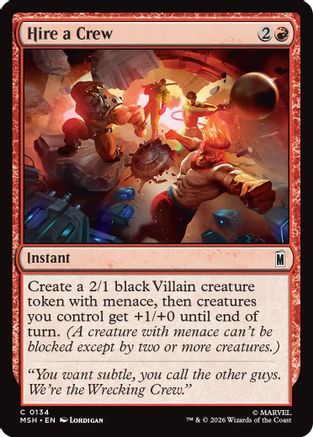 Hire a Crew (MSH-134) - [Marvel Super Heroes] Foil