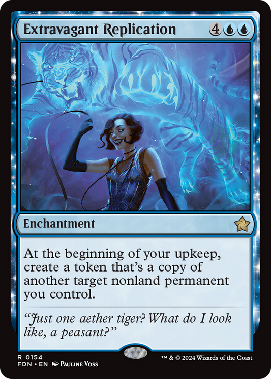 Extravagant Replication (FDN-154) - [Foundations] Foil