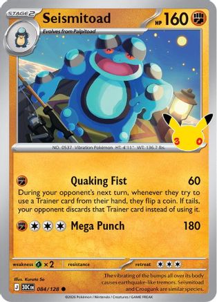 Seismitoad (84/128) [ME 30th Celebration] Holofoil