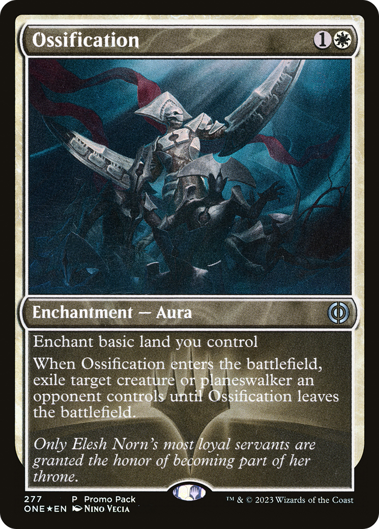 Ossification (PPONE-277) - [Phyrexia: All Will Be One]