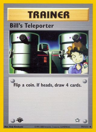 Bill's Teleporter 91/111 - [Neo Genesis] 1st Edition