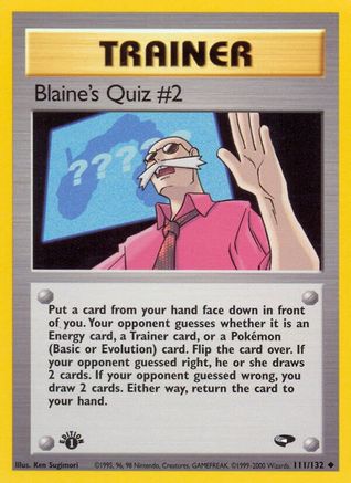Blaine's Quiz #2 111/132 - [Gym Challenge] 1st Edition