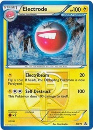 Électrode (BW76) [Noir et blanc : Black Star Promos] 
