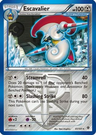 Escavalier (Team Plasma)/101 - [Plasma Blast]