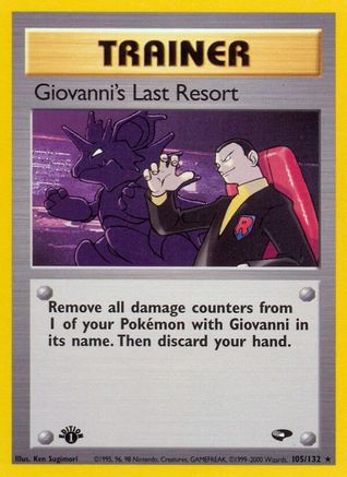 Giovanni's Last Resort 105/132 - [Gym Challenge] 1st Edition