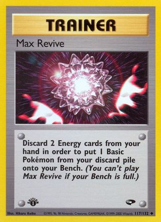 Max Revive 117/132 - [Gym Challenge] 1st Edition