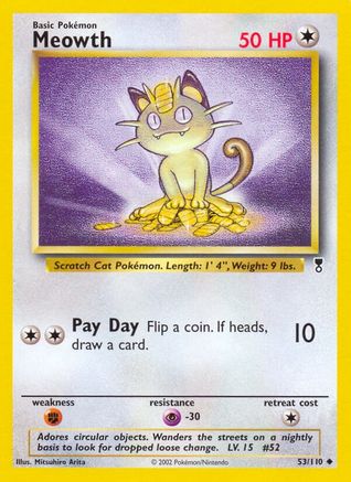 Meowth 53/110 - [Legendary Collection]