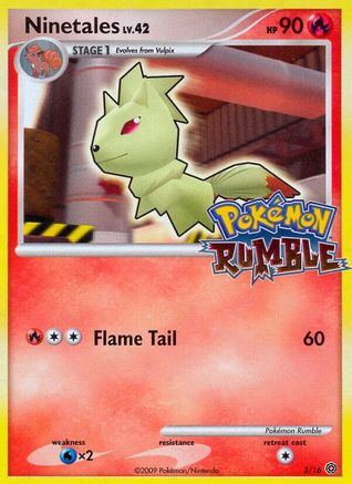 Ninetales (3/16) [Pokémon Rumble] 