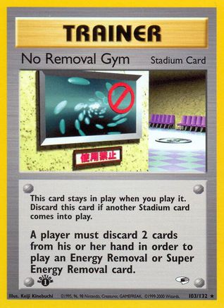 No Removal Gym 103/132 - [Gym Heroes] 1st Edition