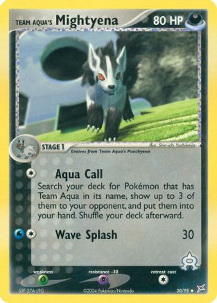 Team Aqua's Mightyena - 30/95/95 - [Team Magma vs Team Aqua]