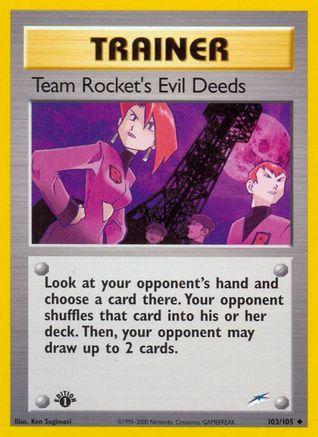 Team Rocket's Evil Deeds 103/105 - [Neo Destiny] 1st Edition