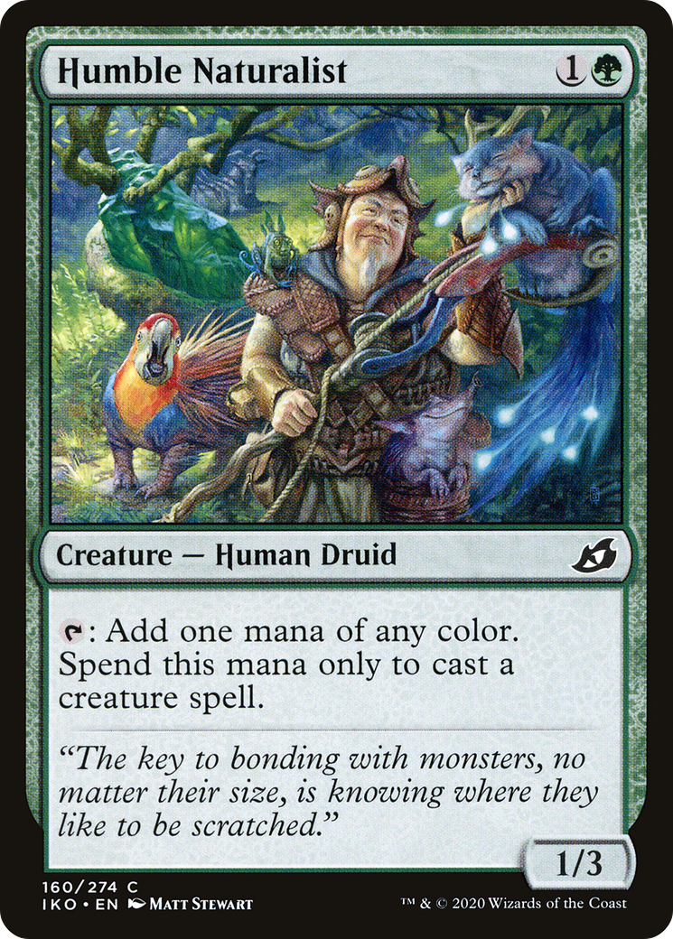 Humble Naturalist (IKO-160) - [Ikoria: Lair of Behemoths]