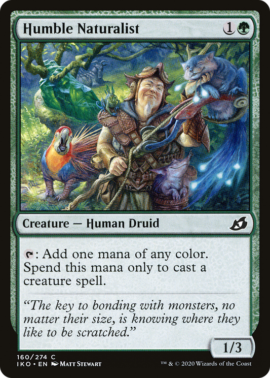 Humble Naturalist (IKO-160) - [Ikoria: Lair of Behemoths]
