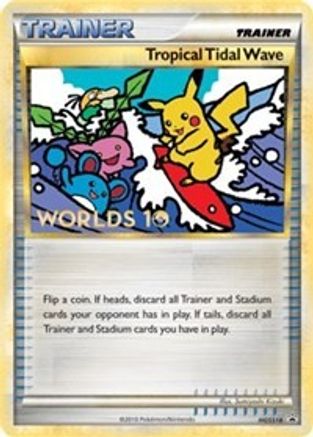 Tropical Tidal Wave - HGSS18 (Worlds 10) [Participation]/25 - [HGSS Promos] Holofoil